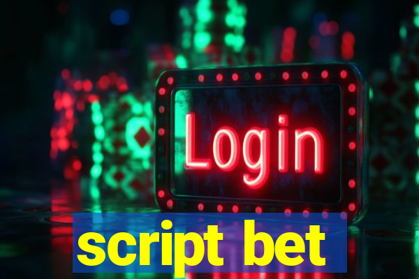 script bet